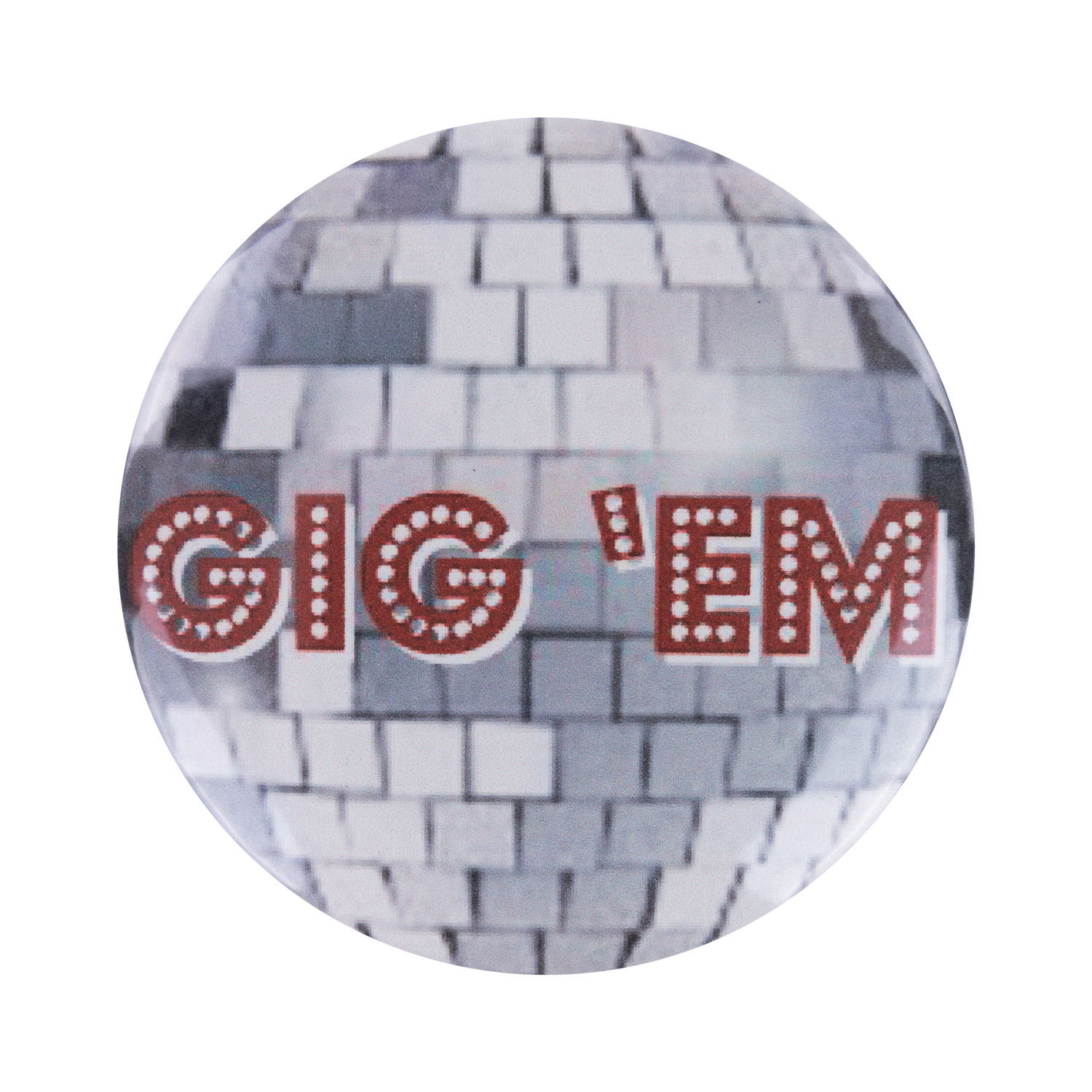 Gig 'Em Disco Button