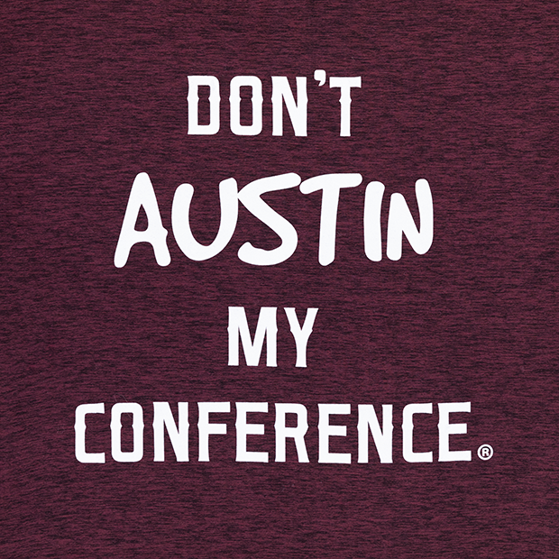 Don't Austin My Conference T-Shirt