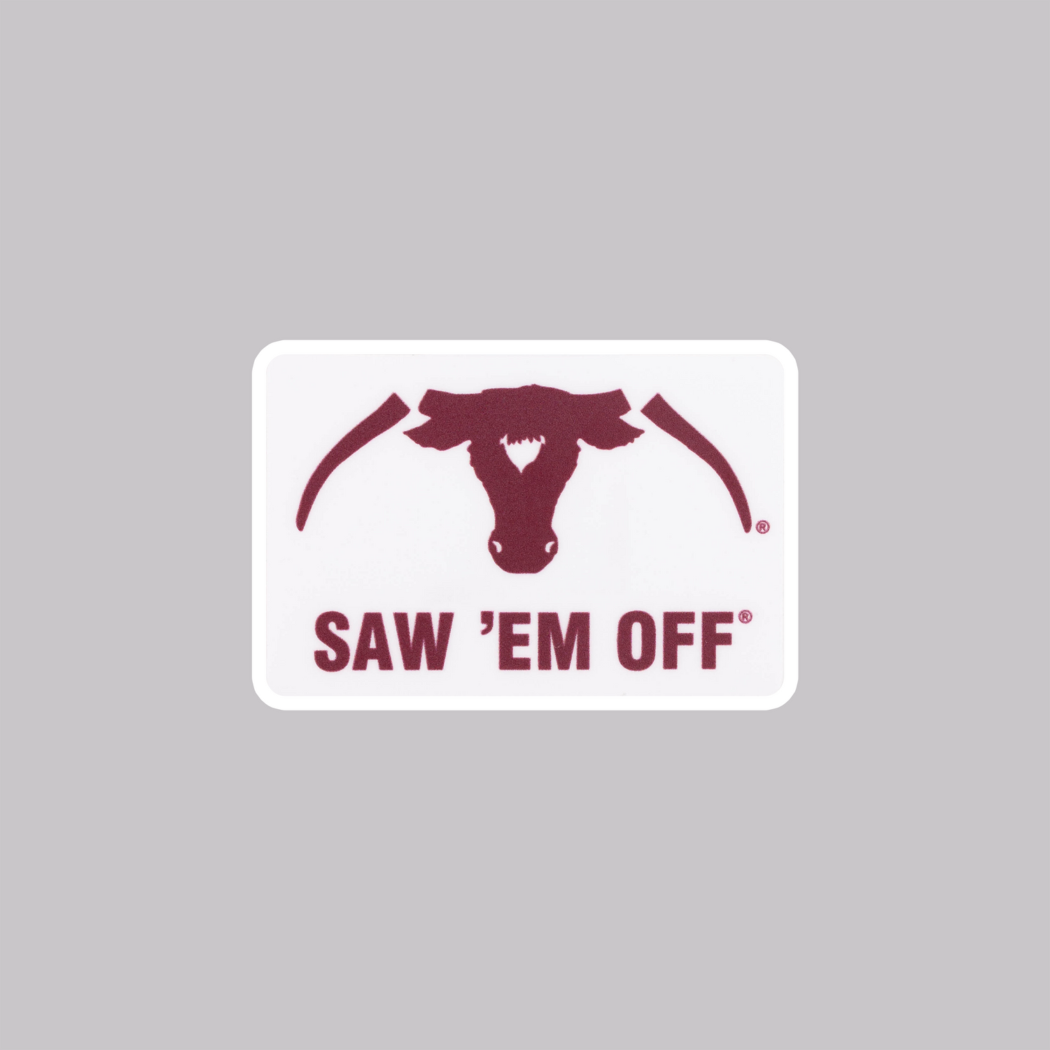 Maroon Saw 'Em Off Sticker