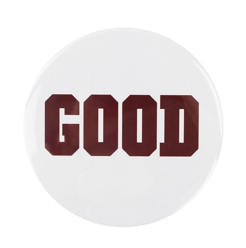 White button with "GOOD" in maroon