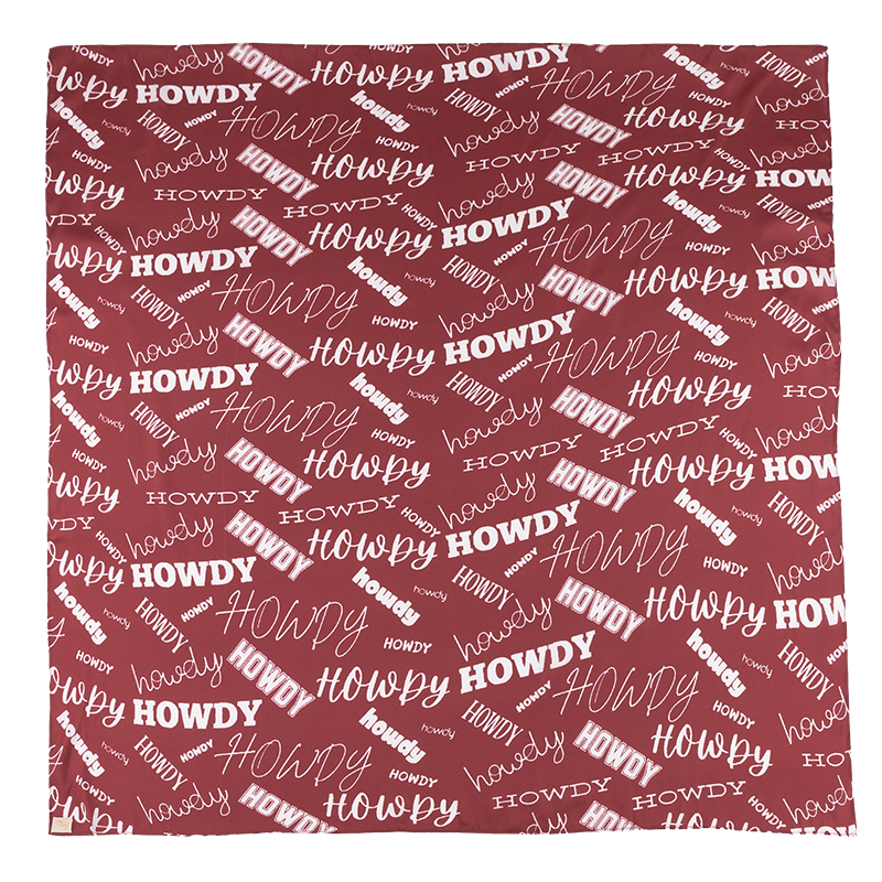 Maroon scarf with "Howdy" repeating in different fonts