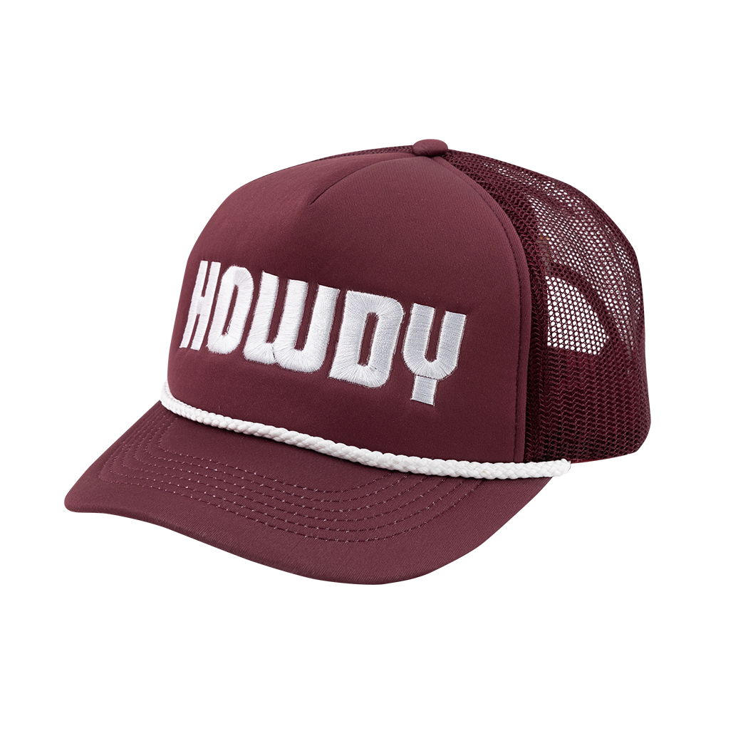 Maroon trucker hat with white rope. "Howdy" is embroidered in white on the front