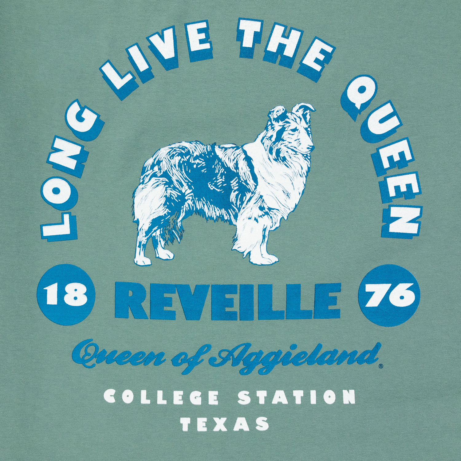 Texas A&M Long Live the Queen Reveille Green T-Shirt