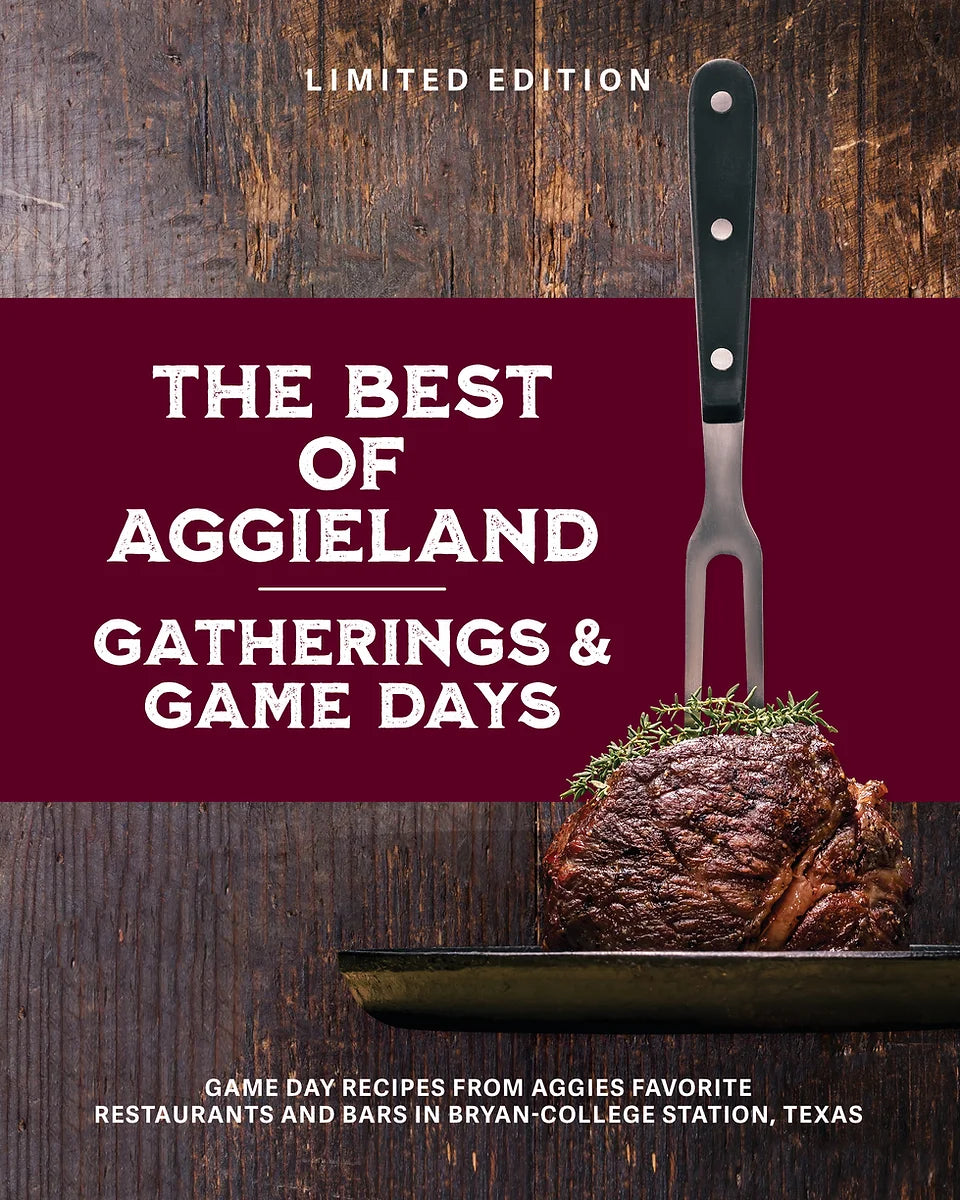 The Best Of Aggieland: Gatherings And Game Days